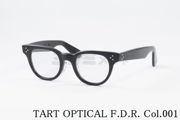 TART OPTICAL F.D.R. メガネ Col.001